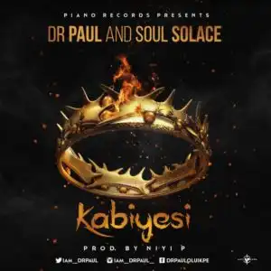 Dr. Paul X Soul Solace - Kabiyesi